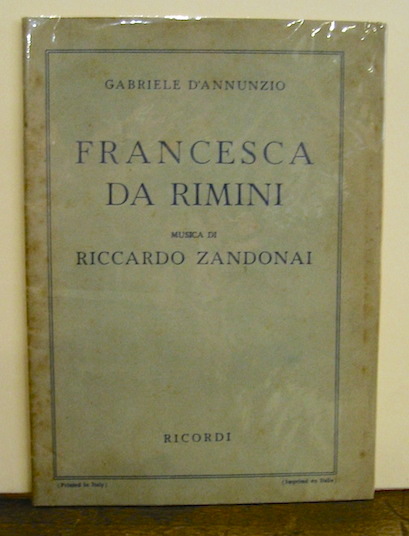 D'Annunzio  Gabriele Francesca da Rimini. Tragedia in quattro atti... ridotta da Tito Ricordi per la musica di Riccardo Zandonai 1950 in Milano